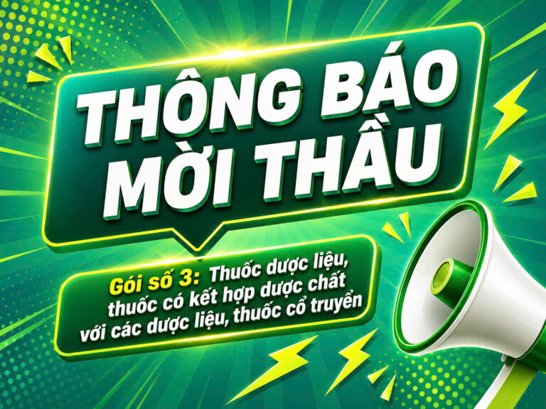 THÔNG BÁO MỜI THẦU Gói số 3: Gói thầu thuốc dược liệu, thuốc có kết hợp dược chất với các dược liệu, thuốc cổ truyền thuộc KHLCNT Mua thuốc năm 2026-2027 của Bệnh viện Đa khoa Tân Bình